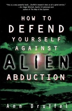 How to Defend Yourself Against Alien Abduction (eBook, ePUB) - Druffel, Ann