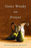 Sister Wendy on Prayer (eBook, ePUB)
