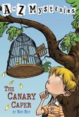 A to Z Mysteries: The Canary Caper (eBook, ePUB)
