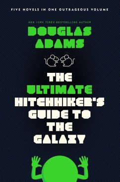 The Ultimate Hitchhiker's Guide to the Galaxy (eBook, ePUB) - Adams, Douglas