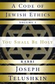 A Code of Jewish Ethics: Volume 1 (eBook, ePUB)
