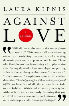Against Love (eBook, ePUB) - Kipnis, Laura