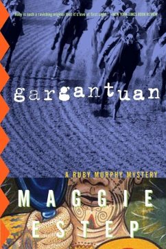 Gargantuan (eBook, ePUB) - Estep, Maggie