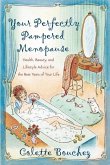 Your Perfectly Pampered Menopause (eBook, ePUB)