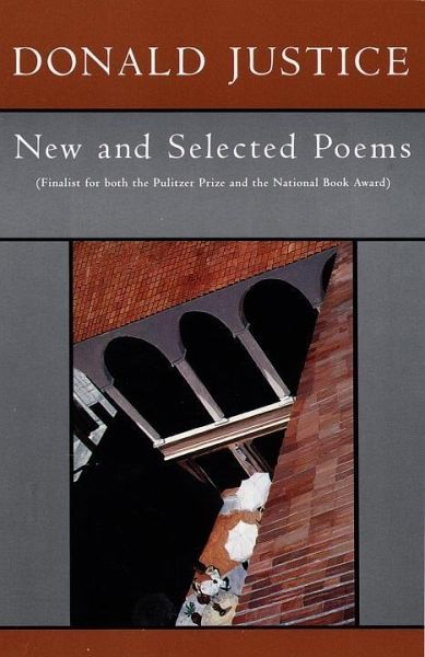 New and Selected Poems of Donald Justice (eBook, ePUB)