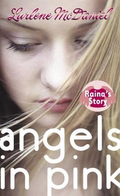Cover Angels in Pink: Raina's Story (eBook, ePUB)