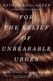 For the Relief of Unbearable Urges (eBook, ePUB)