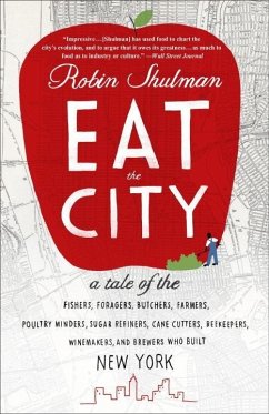 Eat the City (eBook, ePUB) - Shulman, Robin