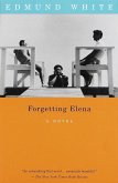 Forgetting Elena (eBook, ePUB) Forgetting Elena (eBook, ePUB)