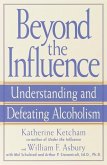 Beyond the Influence (eBook, ePUB)