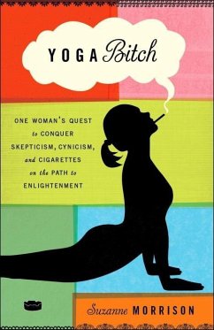 Yoga Bitch (eBook, ePUB) - Morrison, Suzanne