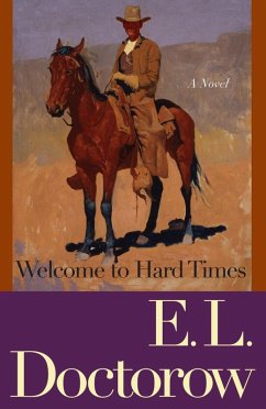 Welcome to Hard Times (eBook, ePUB) - Doctorow, E. L.
