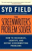 The Screenwriter's Problem Solver (eBook, ePUB)