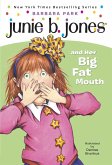 Junie B. Jones #3: Junie B. Jones and Her Big Fat Mouth (eBook, ePUB)