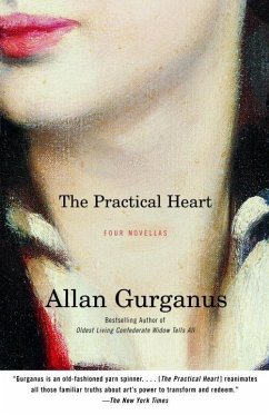 The Practical Heart (eBook, ePUB) - Gurganus, Allan