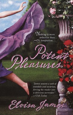 Potent Pleasures (eBook, ePUB) - James, Eloisa