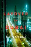 Layover in Dubai (eBook, ePUB)