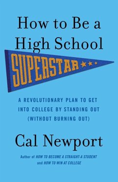 How to Be a High School Superstar (eBook, ePUB) - Newport, Cal