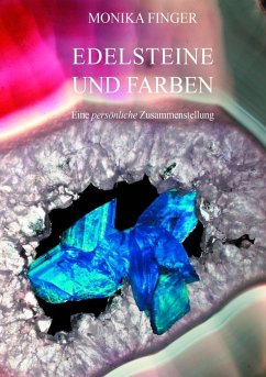 Edelsteine und Farben (eBook, ePUB) - Finger, Monika