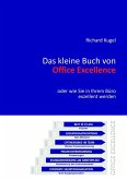 Das kleine Buch von Office Excellence (eBook, ePUB)