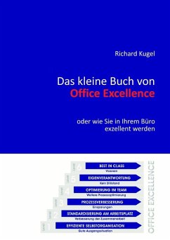 Das kleine Buch von Office Excellence (eBook, ePUB) - Kugel, Richard