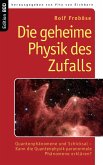 Die geheime Physik des Zufalls (eBook, ePUB)