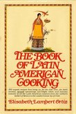 The Book of Latin American Cooking (eBook, ePUB)