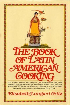 The Book of Latin American Cooking (eBook, ePUB) - Ortiz, Elisabeth Lam