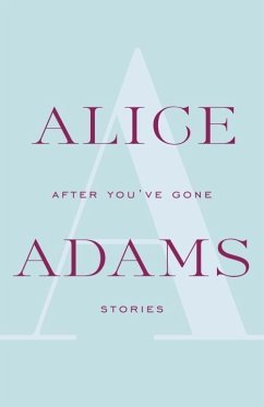 After You've Gone (eBook, ePUB) - Adams, Alice