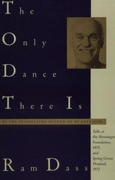The Only Dance There Is (eBook, ePUB) The Only Dance There Is (eBook, ePUB)