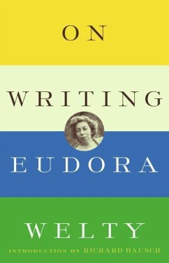 On Writing (eBook, ePUB) - Welty, Eudora