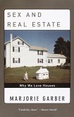 Sex and Real Estate (eBook, ePUB)
