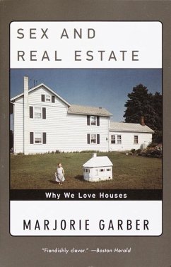Sex and Real Estate (eBook, ePUB) - Garber, Marjorie