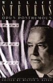 Opus Posthumous (eBook, ePUB)