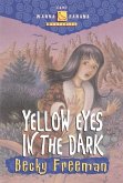 Yellow Eyes in the Dark (eBook, ePUB)