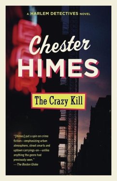 The Crazy Kill (eBook, ePUB) - Himes, Chester