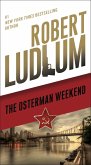 The Osterman Weekend (eBook, ePUB)