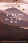 Healing into Life and Death (eBook, ePUB)