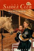 Holiday Horse (eBook, ePUB) Holiday Horse (eBook, ePUB)