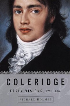 Coleridge: Early Visions, 1772-1804 (eBook, ePUB) - Holmes, Richard