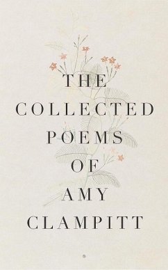 The Collected Poems of Amy Clampitt (eBook, ePUB) - Clampitt, Amy