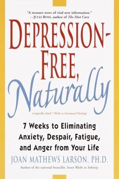 Depression-Free, Naturally (eBook, ePUB) - Larson, Joan Mathews