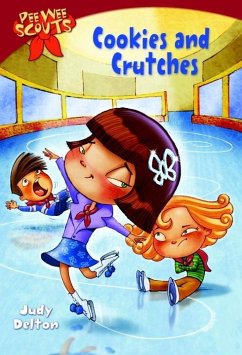Pee Wee Scouts: Cookies and Crutches (eBook, ePUB) - Delton, Judy