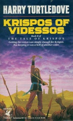 Krispos of Videssos (The Tale of Krispos, Book Two) (eBook, ePUB) - Turtledove, Harry