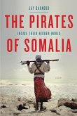 The Pirates of Somalia (eBook, ePUB) The Pirates of Somalia (eBook, ePUB)