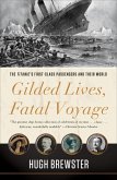 Gilded Lives, Fatal Voyage (eBook, ePUB)