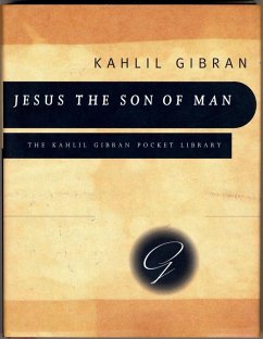 Jesus the Son of Man (eBook, ePUB) - Gibran, Kahlil
