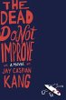 The Dead Do Not Improve (eBook, ePUB) - Bild 1