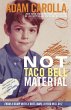 Not Taco Bell Material (eBook, ePUB) - Bild 1
