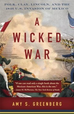 A Wicked War (eBook, ePUB) - Greenberg, Amy S.